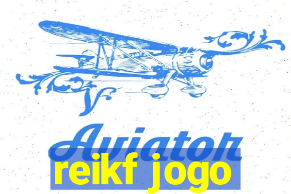 reikf jogo